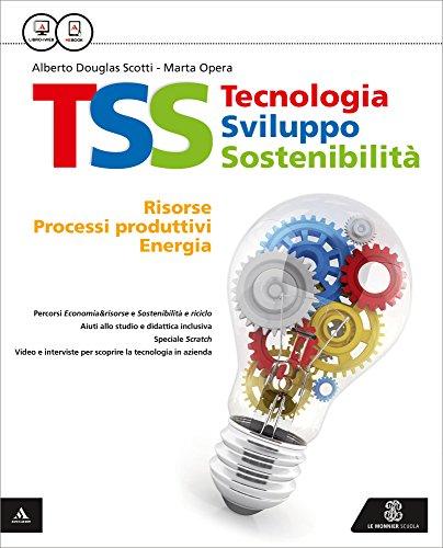 TSS. Tecnologia sviluppo sostenibilità. Tecnologia-Fascicolo conoscenze di base-Disegno. Per la Scuola media. Con e-book. Con espansione online