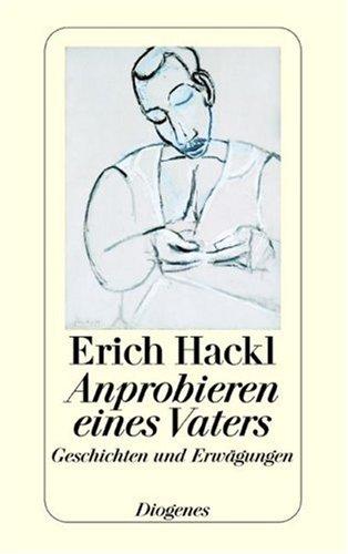 Anprobieren eines Vaters: Geschichten und Erwägungen