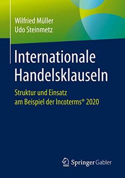 Internationale Handelsklauseln: Struktur und Einsatz am Beispiel der Incoterms® 2020