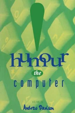 Humour the Computer