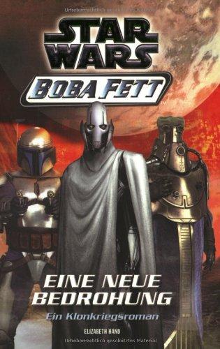 Star Wars Boba Fett. Eine neue Bedrohung