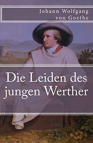 Die Leiden des jungen Werther (Klassiker der Weltliteratur, Band 31)