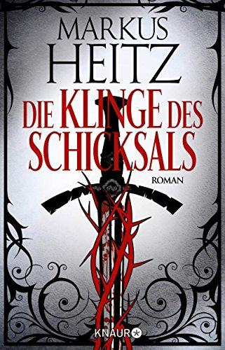 Die Klinge des Schicksals: Roman