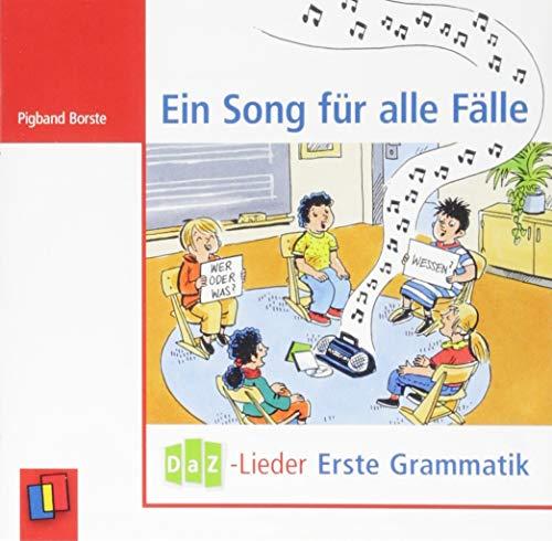 Ein Song für alle Fälle – DaZ-Lieder – erste Grammatik