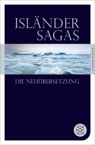 Isländersagas: Die Neuübersetzung (Fischer Klassik)