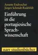 Einführung in die portugiesische Sprachwissenschaft (Narr Studienbücher)