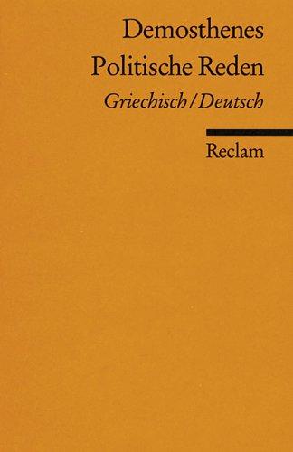 Politische Reden: Griech. /Dt.