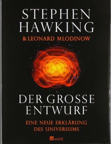 Der große Entwurf: Eine neue Erklärung des Universums