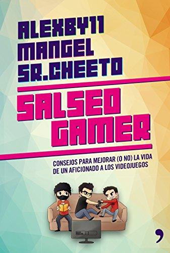 Salseo gamer : consejos para mejorar (o no) la vida de un aficionado a los videojuegos (4You2)