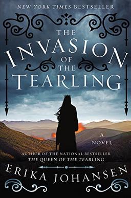 The Invasion of the Tearling: A Novel (Queen of the Tearling, The, Band 2)