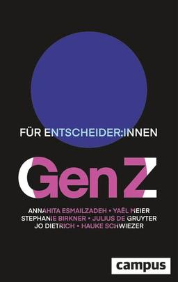 Gen Z: Für Entscheider:innen