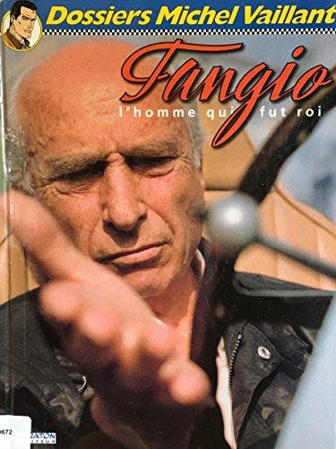 Fangio, l'homme qui fut roi