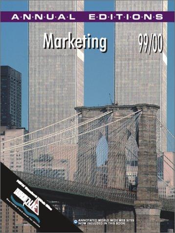 Marketing: 99/00 (ANNUAL EDITIONS : MARKETING)