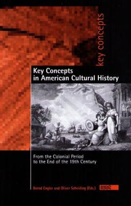 Key Concepts in American Cultural History