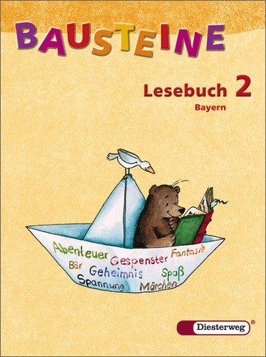 BAUSTEINE Lesebuch - Ausgabe 2006 für Bayern: Lesebuch 2