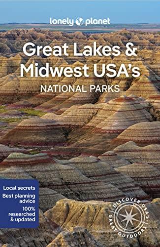 Lonely Planet Great Lakes & Midwest USA's National Parks 1 (National Parks Guide)