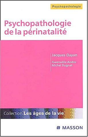 Psychopathologie de la périnatalité