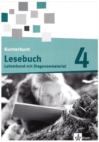 Das Kunterbunt Lesebuch - Neubearbeitung / 4. Schuljahr Lehrerband