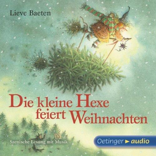 Die kleine Hexe feiert Weihnachten: Szenische Lesung mit Musik