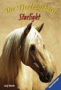 Der Pferdezauberer: Starlight (Band 4)