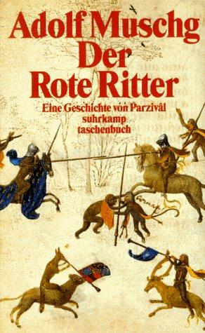 Der Rote Ritter. Eine Geschichte von Parzival