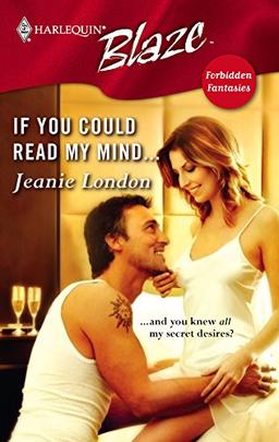 If You Could Read My Mind... (Forbidden Fantasies, 4, Band 271)