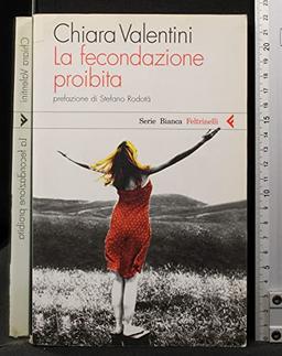 La fecondazione proibita (Serie bianca)