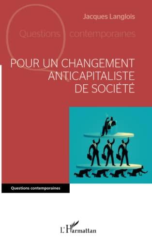 Pour un changement anticapitaliste de société