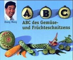 ABC des Gemüse-und Früchteschnitzens