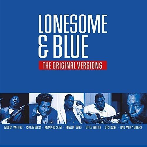 Lonesome & Blue-the Original Version