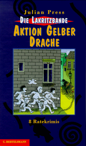 Die Lakritzbande, Aktion gelber Drache