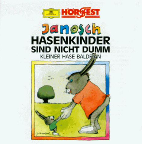 Hasenkinder sind nicht dumm /Kleiner Hase Baldrian. Hörspiel