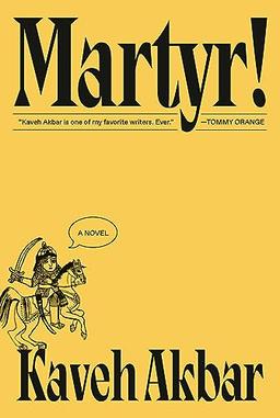 Martyr!: A novel