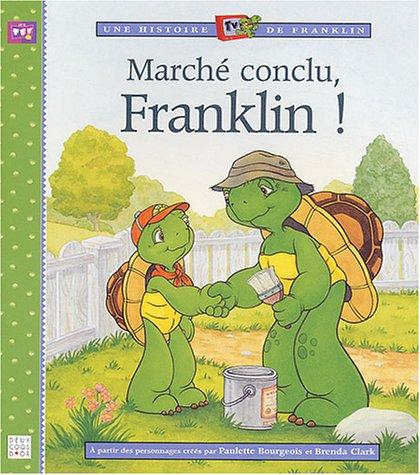 Une histoire TV de Franklin. Marché conclu, Franklin !