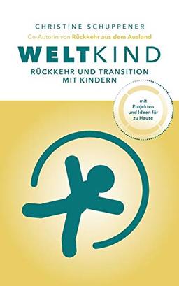 Weltkind: Rückkehr und Transition mit Kindern