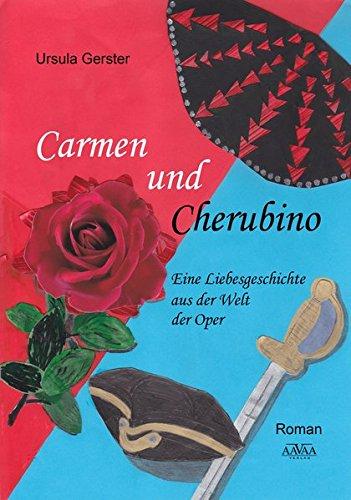 Carmen und Cherubino: Eine Liebesgeschichte aus der Welt der Oper