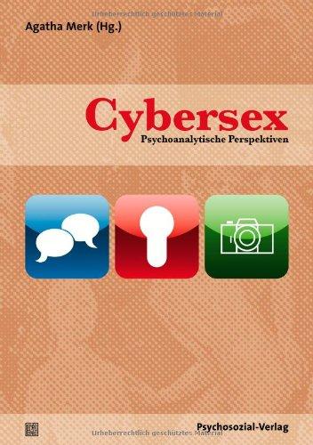 Cybersex: Psychoanalytische Perspektiven