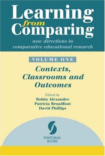 Learning from Comparing: Contexts, Classrooms and Outcomes v. 1