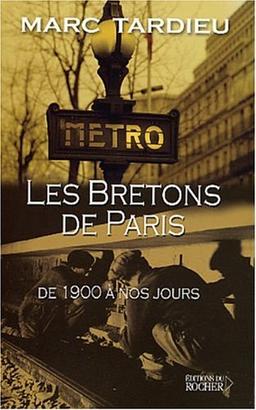 Les Bretons à Paris : de 1900 à nos jours