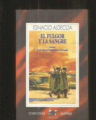 Fulgor y la sangre (Austral)