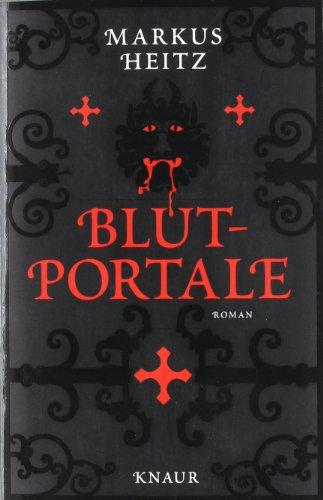 Blutportale: Roman (Knaur HC)