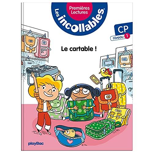 Les incollables : premières lectures. Vol. 2. Le cartable du CP : CP, niveau 1