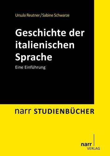 Geschichte der italienischen Sprache: Eine Einführung