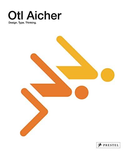 Otl Aicher Design. Type. Thinking.