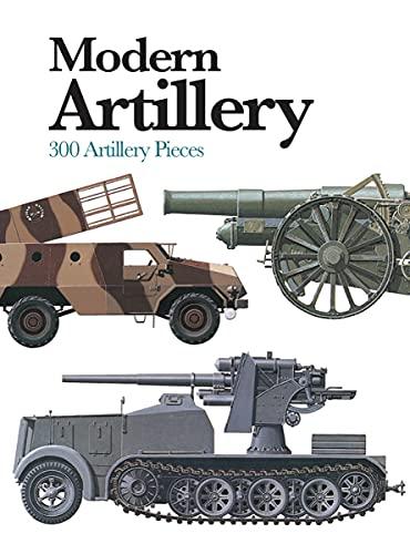 Modern Artillery: 300 Artillery Pieces (Mini Encyclopedia)