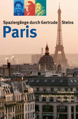 Spaziergänge durch Gertrude Steins Paris