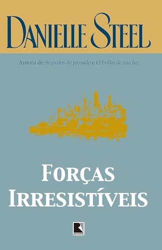 Forças Irresistíveis (Em Portuguese do Brasil)