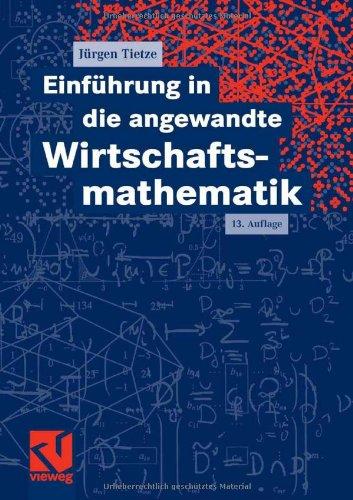 Einführung in die angewandte Wirtschaftsmathematik