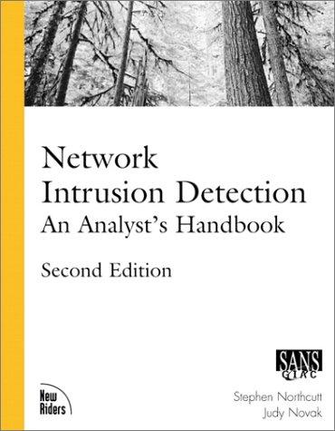 Network Intrusion Detection: An Analyst's Handbook (Landmark (New Riders))