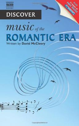 Discover Music of the Romantic Era (Discover (Naxos))